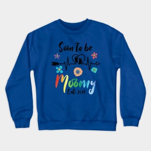 Soon To Be Mommy Est 2021 mom Crewneck Sweatshirt